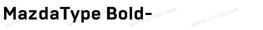 MazdaType Bold字体转换